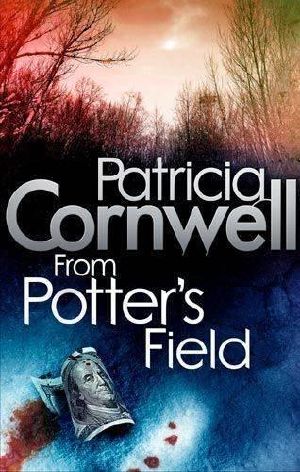 [Kay Scarpetta 06] • From Potter's Field